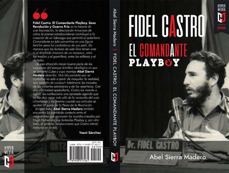 Fidel Castro. El comandante Playboy