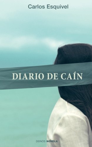 Carlos Esquivel - Diario de Caín